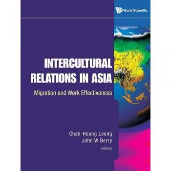 Intercultural Relations in Asia: A Comprehensive Guide to Cross-Cultural Dynamics