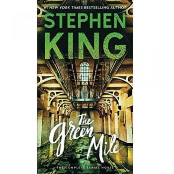 The Green Mile: Complete Serial Novel by Stephen King - Deluxe Edition