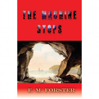 La Máquina se Detiene - Edición Tapa Dura de E. M. Forster