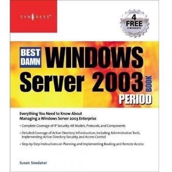 The Best Damn Windows Server 2003 Book Period