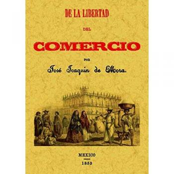 De La Libertad Del Comercio