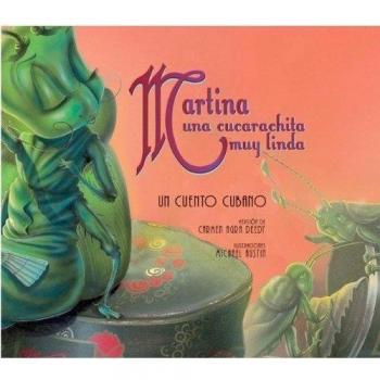 Martina Una Cucarachita Muy Linda: Un Cuento Cubano
