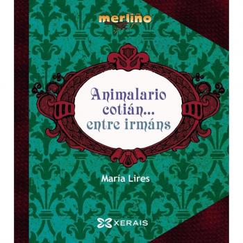Animalario cotián... entre irmáns