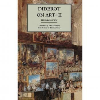 Diderot on Art, Volume II: The Salon of 1767: 2
