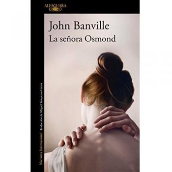 La señora Osmond - John Banville