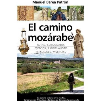 El Camino Mozárabe (Andalucía