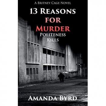 Novela de Suspenso: 13 Razones para el Asesinato - La Cortesía Mata (Serie Asesinos Britney #1)