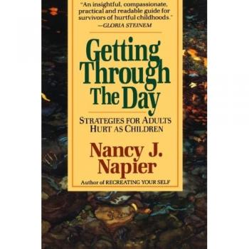 Getting Through the Day: Strategies For Adults Hurt As Children