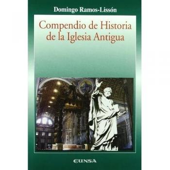 Compendio de historia de la Iglesia antigua