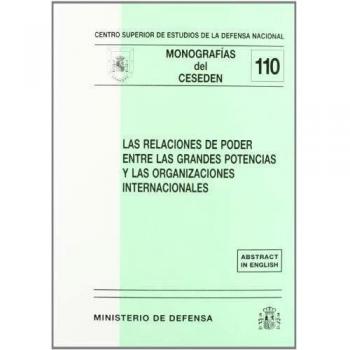 Las relaciones de poder entre las grandes potencias y las organizaciones internacionales