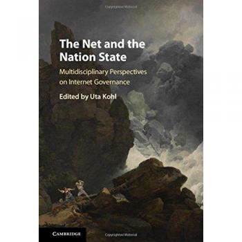 La Red y el Estado Nación: Perspectivas Multidisciplinarias sobre la Gobernanza de Internet