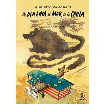 De Ucrania al mar de la China: El eje ruso-chino ante un Occidente roto: 20 (La Palabra Ilustrada