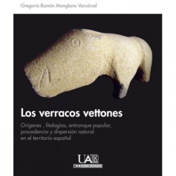 LOS VERRACOS VETTONES: Orígenes, litologías, entronque popular, procedencia y dispersión natural en el territorio español: 1