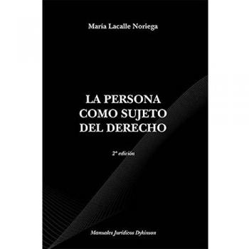 La persona como sujeto del derecho.