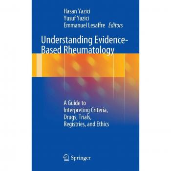 Guía de Interpretación en Reumatología Basada en Evidencia: Criterios, Medicamentos, Ensayos, Registros y Ética