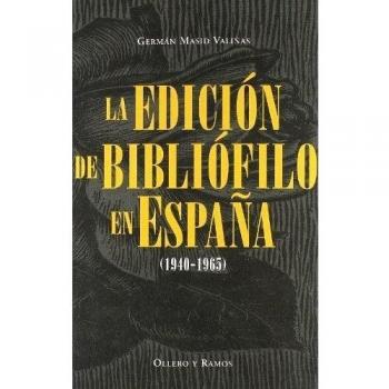 Edicion de bibliofilo en España