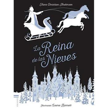La Reina de las Nieves - Andersen, Hans Christian