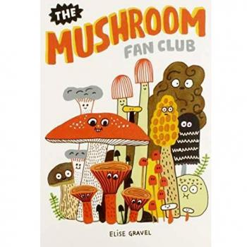 The mushroom fan club