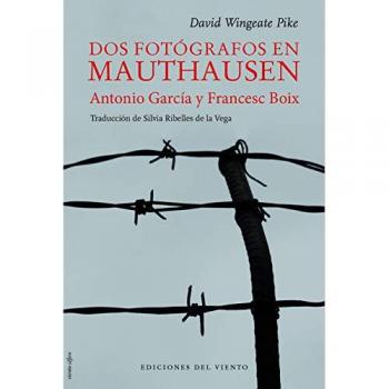 Dos fotógrafos en Mauthausen - Wingeate Pike, David
