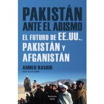 Ahmed Rashid Pakistán Ante El Abismo editorial península