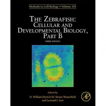 The Zebrafish: Cellular and Developmental Biology, Part B: Volume 134