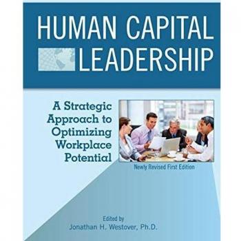 Human Capital Leadership: A Strategic Guide to Maximizing Employee Potential