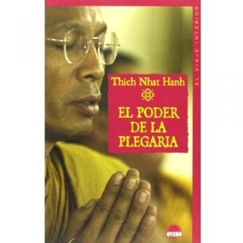 El poder de la plegaria - Thich Nhat Hanh