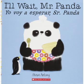 I'll Wait, Mr. Panda / Yo Voy a Esperar, Sr. Panda