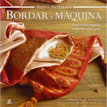 Bordar A Máquina. Nueva Artesanía