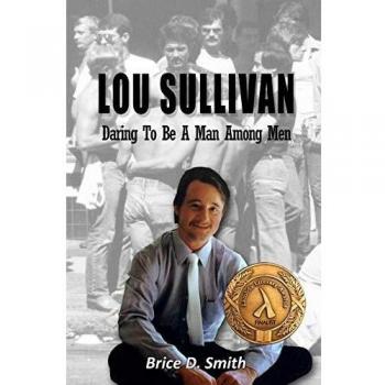 Lou Sullivan: Daring To Be a Man Among Men
