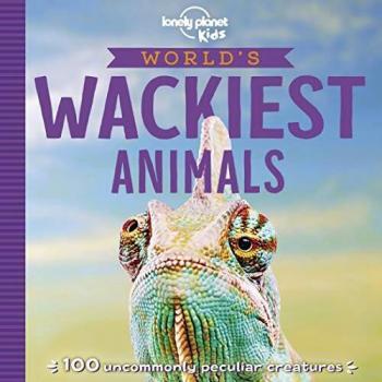 Libro de Animales Más Raros del Mundo para Niños de Lonely Planet