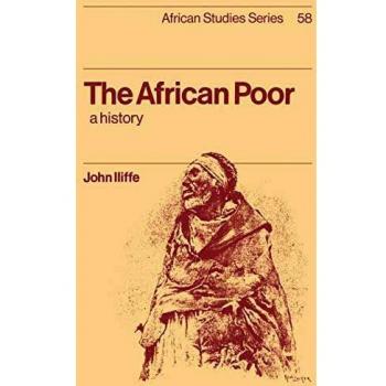 La Pobreza Africana: Una Historia (Estudios Africanos, Volumen 58)