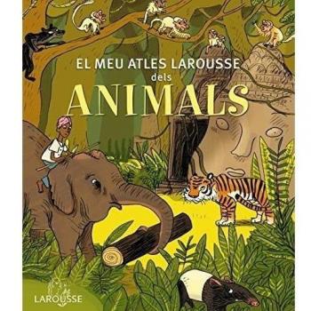 El Meu Atles Larousse Dels Animals
