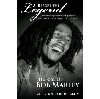 Before the Legend: The Rise of Bob Marley - Biography Book