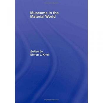 Museums in the Material World