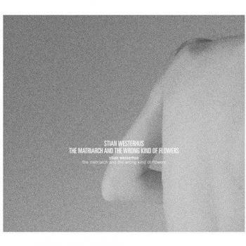 Matriarch & The Wrong Kind Of Flowers (Vinyl Record)
