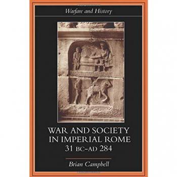 War and Society in Imperial Rome, 31 BC-AD 284