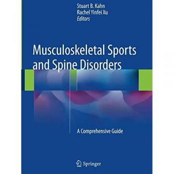 Musculoskeletal Sports and Spine Disorders: A Comprehensive Guide