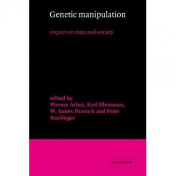Manipulación Genética: Impacto en el Hombre y la Sociedad - Edición de Cambridge