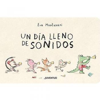UN DÍA LLENO DE SONIDOS