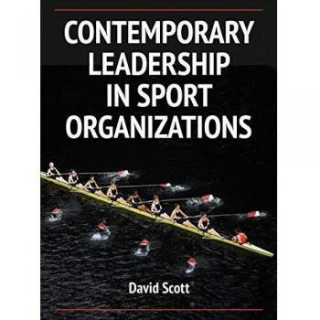 Contemporary Leadership in Sport Organizations