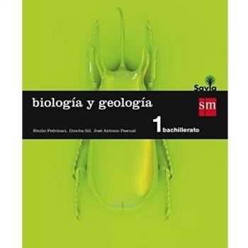 Biología y geología. 1 Bachillerato. Savia - 9788467576528: Biologia y geologia 1 Bachillerato