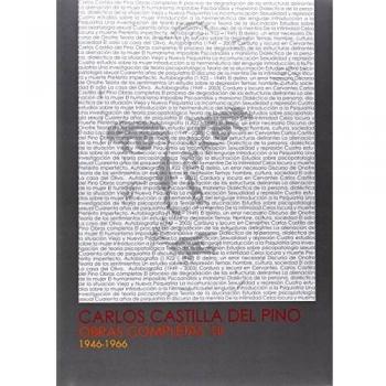 Carlos Castilla del Pino. Obras completas I y II. 1946-1966