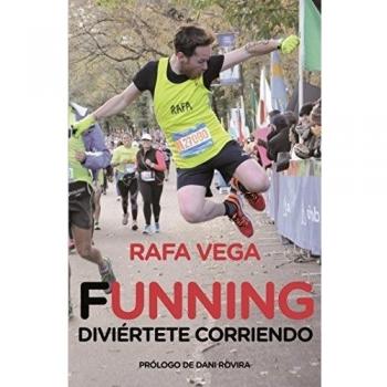 Funning. Diviértete corriendo: Diviertete corriendo/ Have fun running