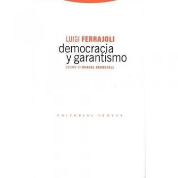Democracia Y Garantismo - 2ª Edición