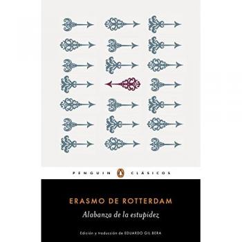 Alabanza de la estupidez - Erasmo De Rotterdam