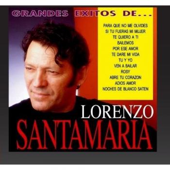 Grandes exitos de lorenzo santamaria