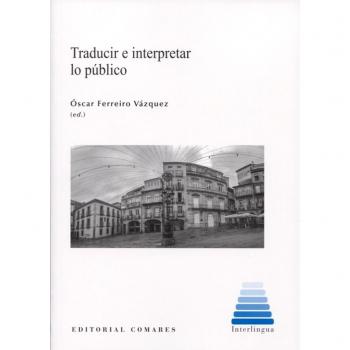 TRADUCIR E INTERPRETAR LO PÚBLICO