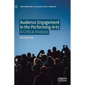 Audience Engagement in the Performing Arts: A Critical Analysis