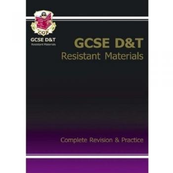 GCSE Design & Technology Resistant Materials Complete Revision & Practice